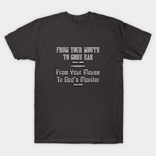 The times they are a changing. T-Shirt